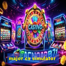 major cs simulator